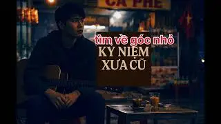 Tìm về nơi góc nhỏ