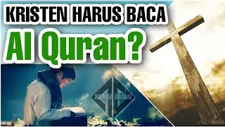 MENGAPA KRISTEN HARUS BACA AL QURAN? USAMA DAKDOK | Seri Islamologi #part_1 #islamologi