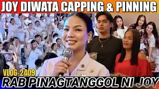 JOY DIWATA HINANGAAN NG MARAMI | ACHIEVER NA, PINAGTANGGOL PA SI RAB | CAPPING & PINNING CEREMONY