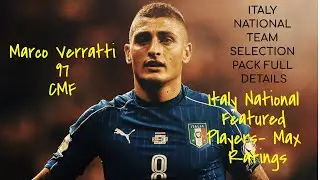 ITALY NATIONAL TEAM SELECTION PACK PES MOBILE | Featured Players- Max Ratings