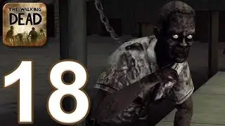 The Walking Dead Game: Season 1 - Gameplay Walkthrough Part 18 - Episode 400 Days (iOS, Android)