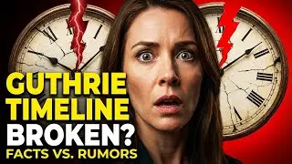 Is the Nancy Guthrie Timeline Off? Facts vs. Rumors