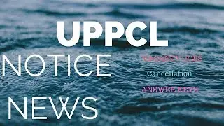 UPPCL ALL TYPE NEWS BY AWILL GURU| NOTICE Concern to UPPCL Examination Cancellation | vacancy