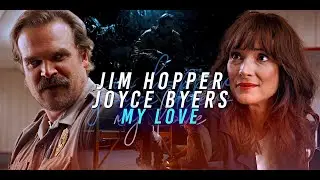 jim hopper x joyce byers | my love