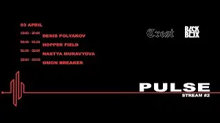 PULSE | Crest + Blck Box: stream #2