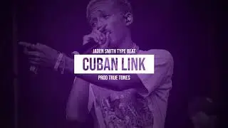 JADEN SMITH - FREE TYPE BEAT - CUBAN LINK - PROD.TrueTones