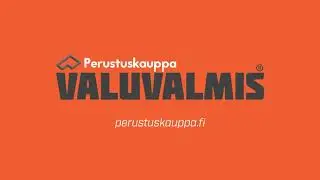 VALUVALMIS®-anturamuotti Perustuskaupasta