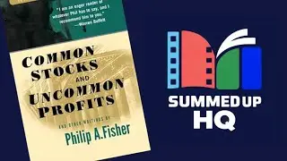 Growth Investing 101: Commom Stocks & Uncommon Profits Philip Fisher (Animated Summary) | SummedUpHQ