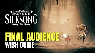 Hollow Knight: Silksong Final Audience Wish Guide - Cogheart Piece Collectible Guide