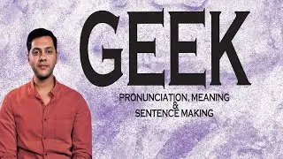 Geek - Meaning & Pronunciation Word World Audio Video Dictionary