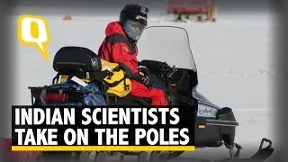 The Quint: Two Poles: Indian Scientists Take on Antarctica and the Arctic