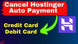 How To Cancel Hostinger Auto Payment - how to stop auto payment on hostinger 2025