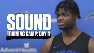 TRAINING CAMP DAY 4: COACH MOSE, BAMBA & BOL