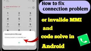 How to Fix connection Problem Or invalid MMI code in Android(2024)