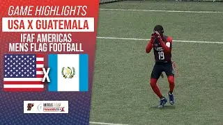 UNITED STATES X GUATEMALA | MENS IFAF AMERICAS FLAG FOOTBALL 2025 | Game Highlights