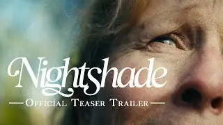 Nightshade | Short Film | Official Teaser Trailer