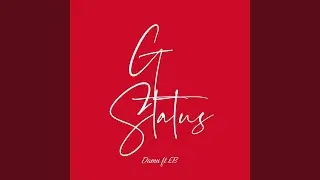 G Status (feat. EB)