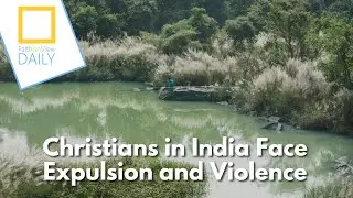 Christians in India Face Expulsion and Violence