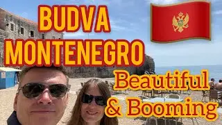 Budva Montenegro: The Ultimate Destination for Expats