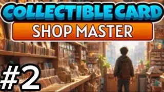 Collectable Card Shop Master - Part 2