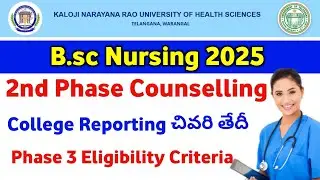 Knruhs Bsc Nursing 2nd Phase College Reporting Last Date 2025