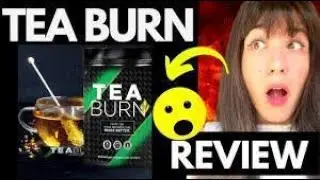 Tea Burn Review 2022   My Real Tea Burn Experience    The truth they hide