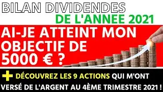 Bilan de mes dividendes 2021 - Portefeuille actions &agrave; dividende - investir en bourse