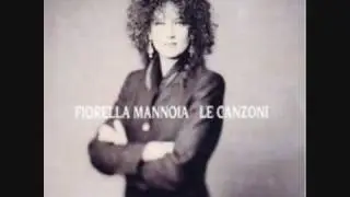 Fiorella Mannoia - Le Canzoni