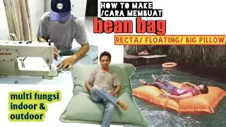 cara membuat Bean bag recta | floating | big pillow mudah dan cepat
