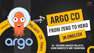 04 - Argocd project & Defining Argocd projects using manifests and terraform