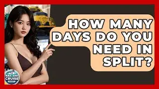 How Many Days Do You Need In Split? | The Rail and Cruise Experts