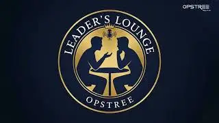Leadership Lounge by OpsTree | A Podcast on Real Leadership Stories
