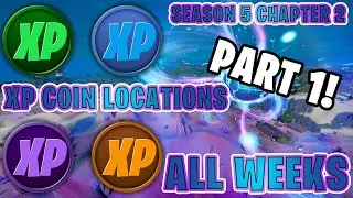 ALL XP COIN LOCATIONS - ALL WEEKS Part 1 | Fortnite - Season 5 Chapter 2
