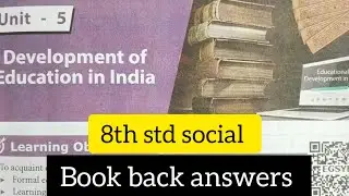 8th std Social History Unit 5 Development of education in India book back answers