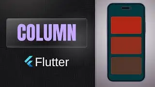 Column widget | Flutter