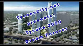 TysonsCity Presents: Tysons 2050 Dream Forever