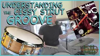 UNDERSTANDING THE CISSY STRUT GROOVE - Drum instructional lesson series - funk drumming - The Meters