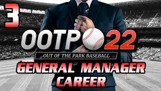 Young GM's First Season + Trade Deadline!! - Out of the Park Baseball 22: General Manager Mode Ep. 3