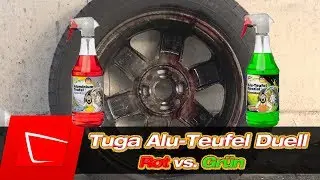 Tuga Chemie Alu Teufel Grün vs. Alu Teufel Rot - durch Säureanteil mehr Leistung? Felgenreiniger