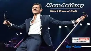 When I Dream at Night - Marc Anthony