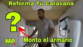 Monto el Armario a la Caravana | por fin tenemos armario