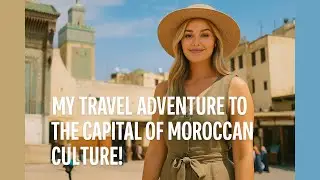 Prime Day Trip to Fez from Casablanca | Alice Phillips' Travel Experience &mdash; Reviews