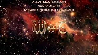 Introduction to Thee Allah Master J Man Decree January 30th & 31ST  1994 SIDE B