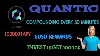 QUANTIC FINANCE #HIGH APY #APY #FINANCE #COMPOUND EVERY 30 MINUTES #TECHVIEWZ