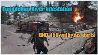 Days Gone - Tumblebug River Infestation - BND-150 with gas darts