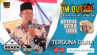 Queen 2005 Music | Terguna Guna | Live Pedu Jejawi OKI | WD Reza n Indah | Beken Production