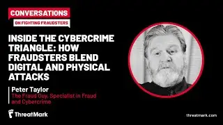 Inside the Cybercrime Triangle: How Fraudsters Blend Digital and Physical Attacks
