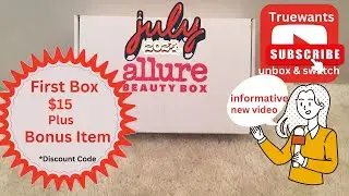 Allure Beauty Box July 2024 Unboxing + Coupon Code | ONLY $15 & FREE SUNDAY RILEY! #allurebeautybox
