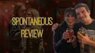 Spontaneous Movie Review: A Remarkably Profound Horror Comedy