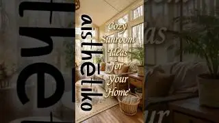 Cozy Sunroom Ideas for Your Home 🏡☀️ #Sunroom #Ideas #Home #Comfort #Design #sunroomdecor#fyp